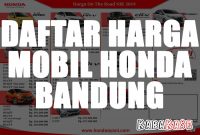 Daftar Harga Mobil Honda Bandung Desember 2021