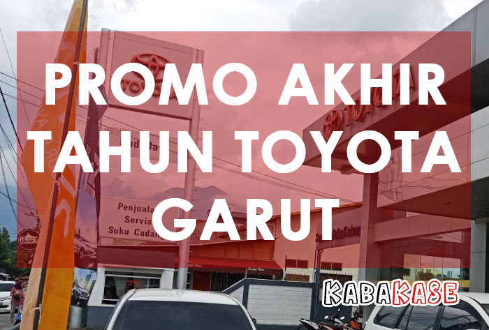 Promo Akhir Tahun Toyota Desember 2019 Garut