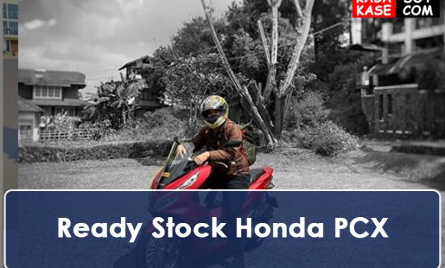 Info Lengkap Dealer Motor Honda PCX Ready Stock