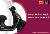 Harga Cash Motor Piaggio Vespa GTS Super Bali