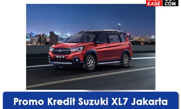 Promo Kredit Murah Suzuki XL7 Jakarta