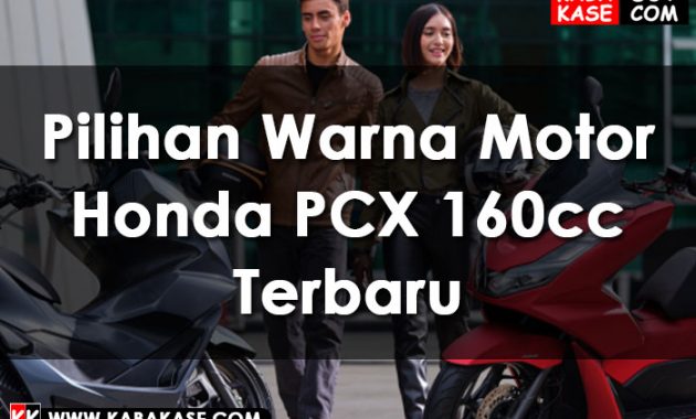 Honda PCX Warna Terbaru
