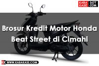 Brosur Kredit Motor Honda Beat Street di Cimahi