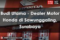 Budi Utama – Dealer Motor Honda di Sawunggaling, Surabaya