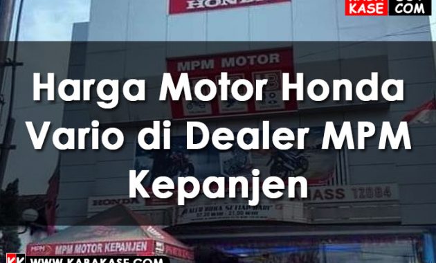 Info Harga Motor Honda Vario di Dealer MPM Kepanjen