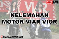 Kelemahan Motor Viar Vior | Spesifikasi & Harga Vior