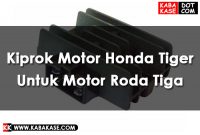 Kiprok Motor Honda Tiger Untuk Motor Roda Tiga