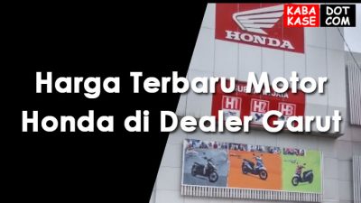 Harga Terbaru Motor Honda di Dealer Garut
