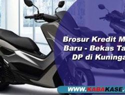 Brosur Kredit Motor Baru – Bekas Tanpa DP di Kuningan 2024