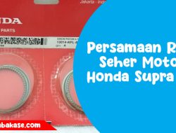 Persamaan Ring Seher Motor Honda Supra Fit