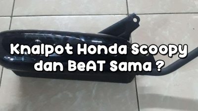 Knalpot Honda Scoopy dan BeAT Sama tidak