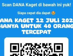 Dana Kaget 12 Juli 2024 Hanya Untuk 40 Orang Tercepat