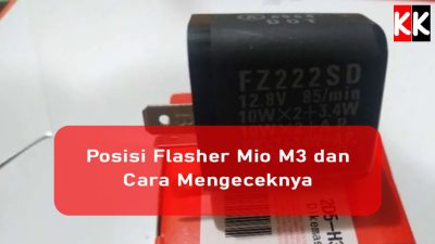 Posisi Flasher Mio M3 dan Cara Mengeceknya